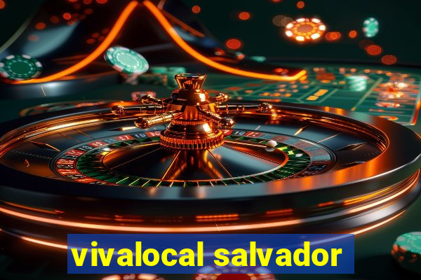 vivalocal salvador